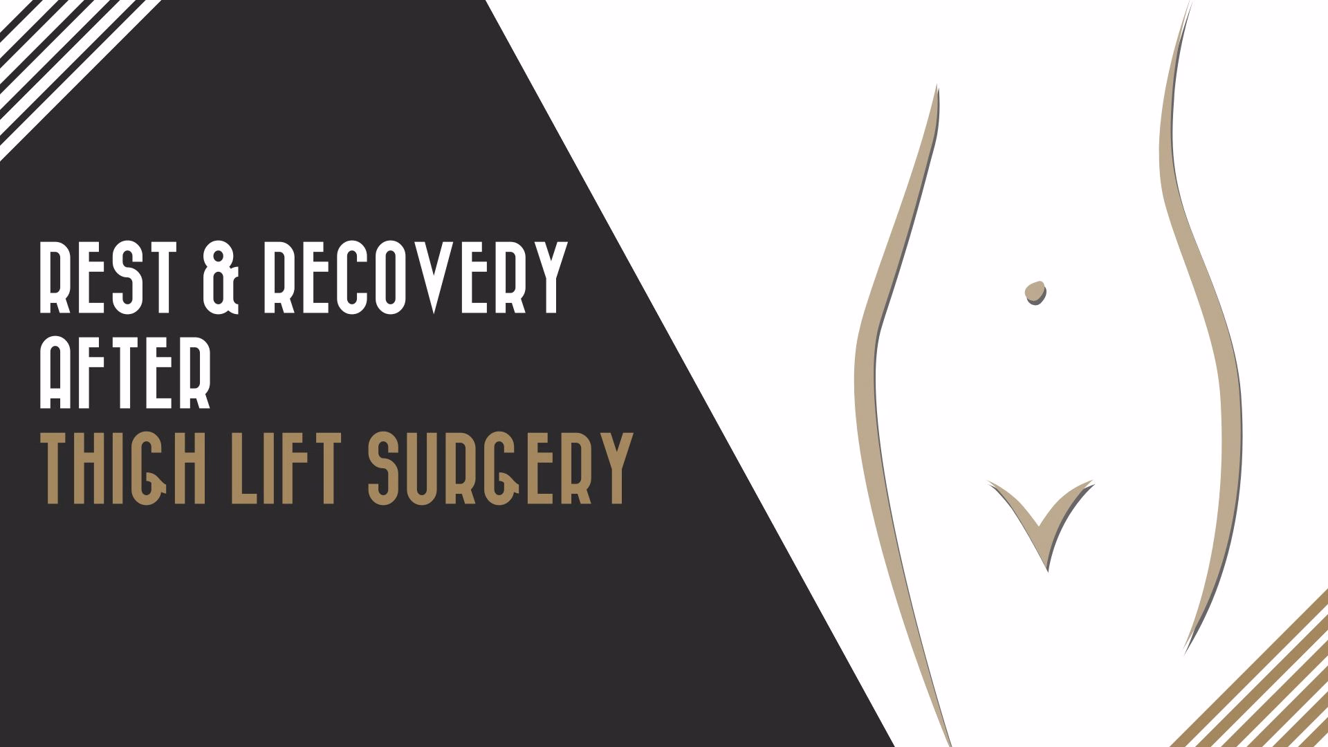 Rest & Recovery after Thigh Lift Surgery