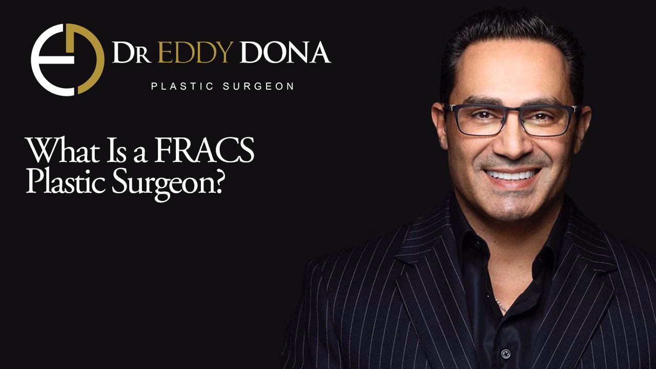 What Is A FRACS Plastic Surgeon?